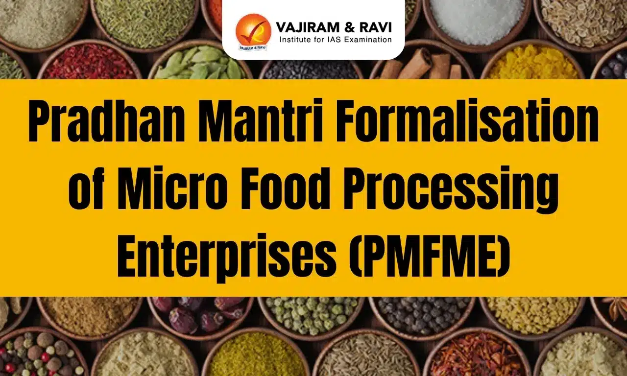 Pradhan Mantri Formalisation of Micro Food Processing Enterprises Scheme