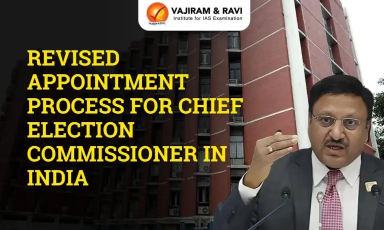 Revised Appointment Process for Chief Election Commissioner