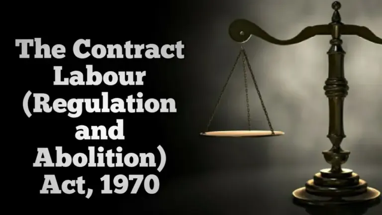 What is Contract Labour (Regulation and Abolition) Act, 1970?
