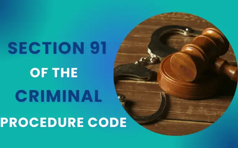 What is Section 91 of the Code of Criminal Procedure (CrPC)?