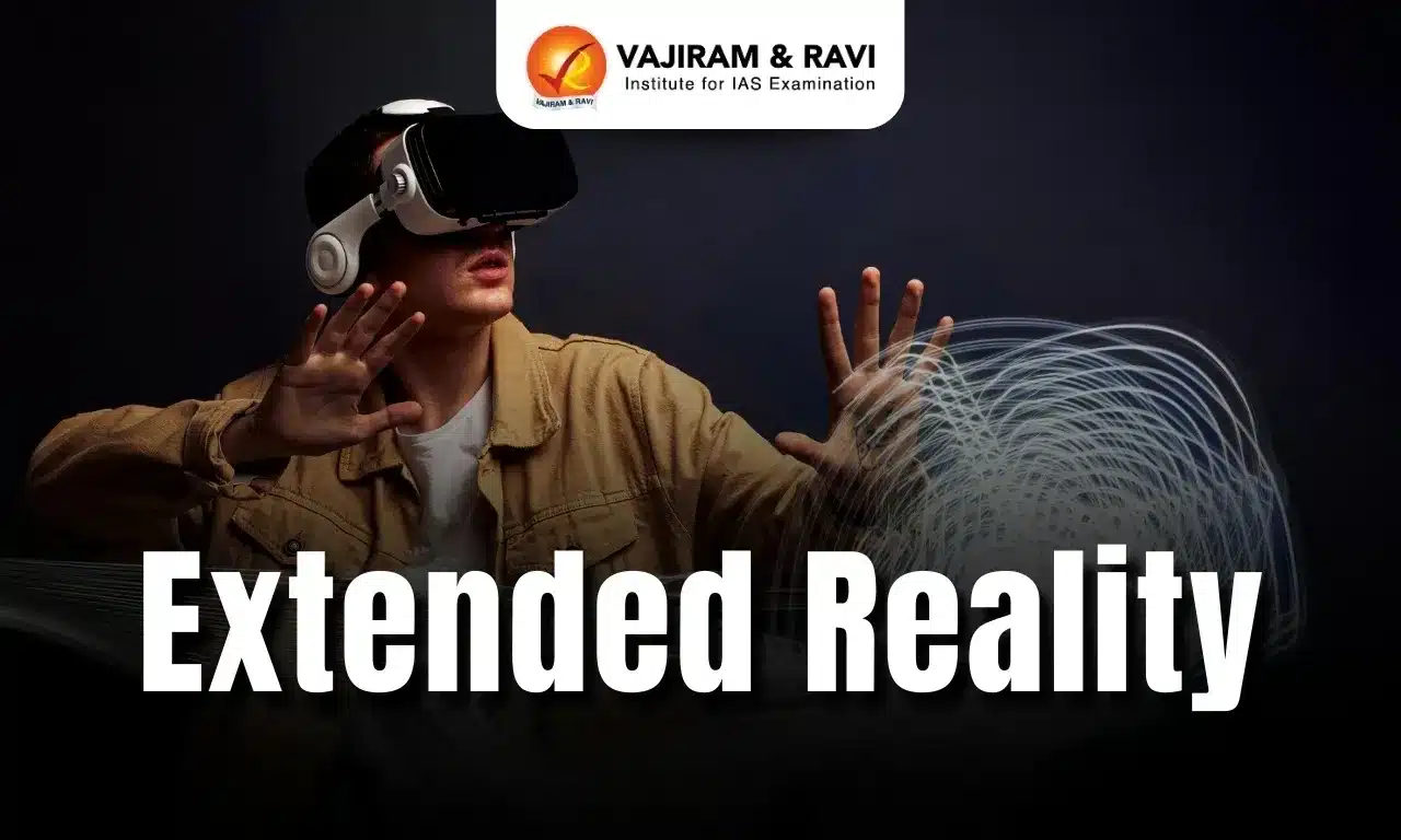 Extended Reality (XR)