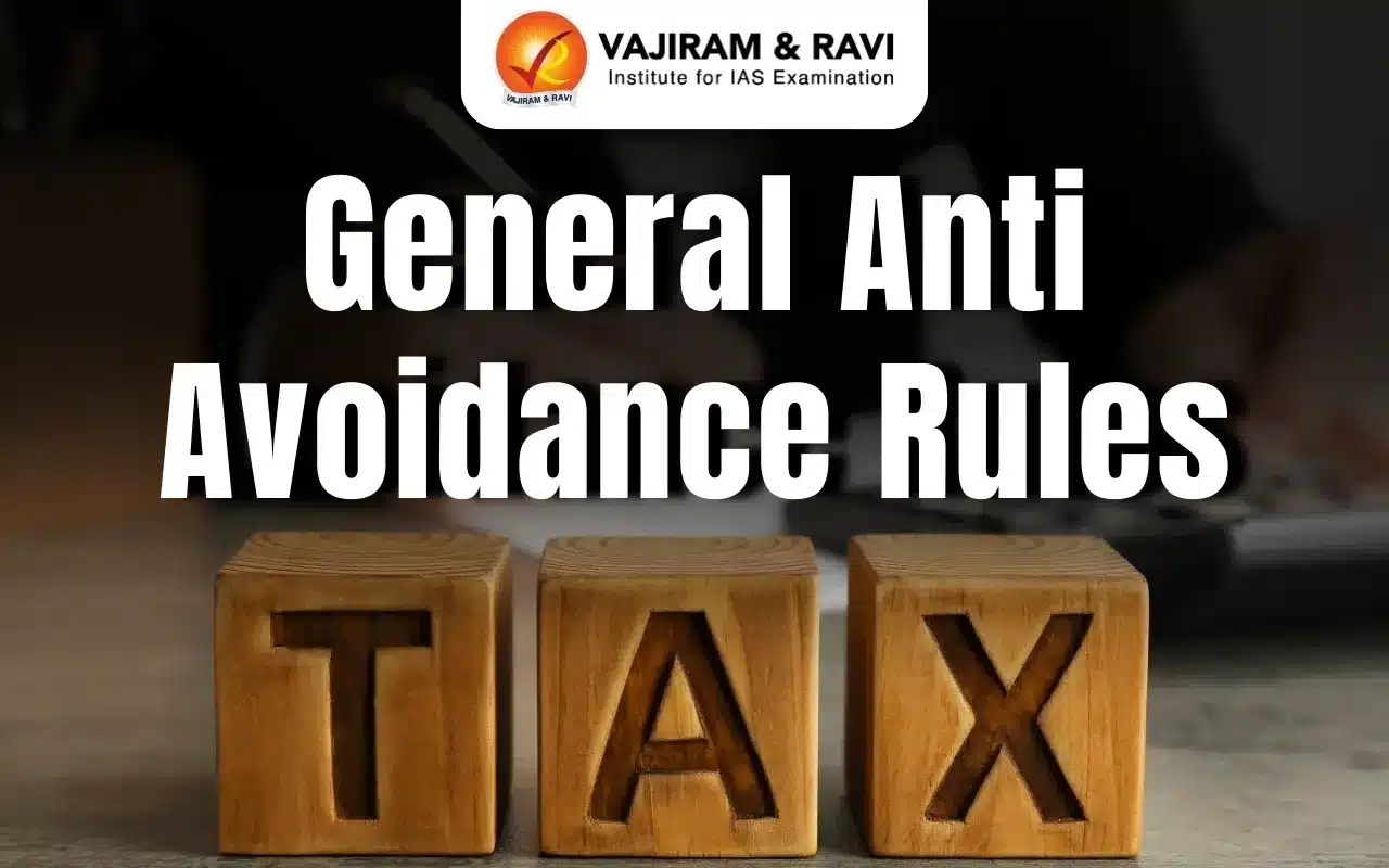 General Anti Avoidance Rules (GAAR)