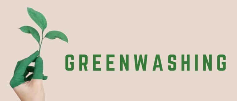 What is Greenwashing?