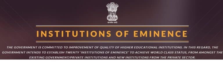 Institutions of Eminence (IoE): Accelerate Granting of IoE Status