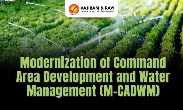 Modernization of Command Area Development and Water Management (M-CADWM) Scheme