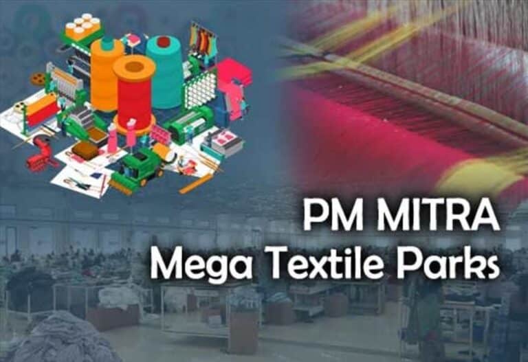 PM Mega Integrated Textile Regions and Apparel (PM MITRA) Scheme