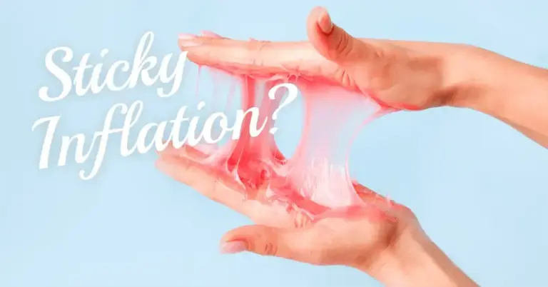 What is Sticky Inflation?