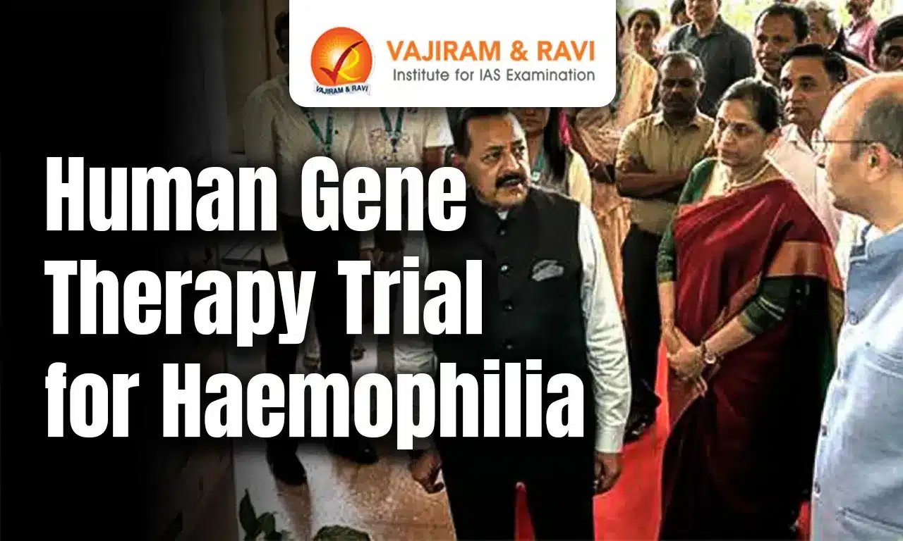 Human Gene Therapy Trial for Haemophilia