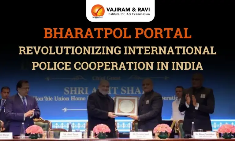 Bharatpol Portal: Revolutionizing International Police Cooperation in India