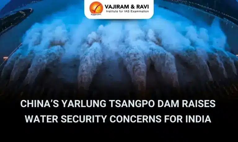 China’s Mega Dam on Tsangpo River: What It Means for India’s Water Security