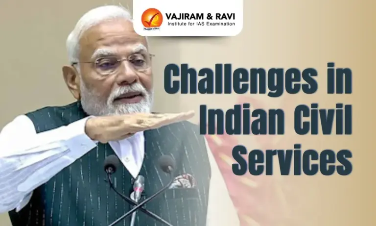 Civil Services in India: Challenges and the Need for Reform
