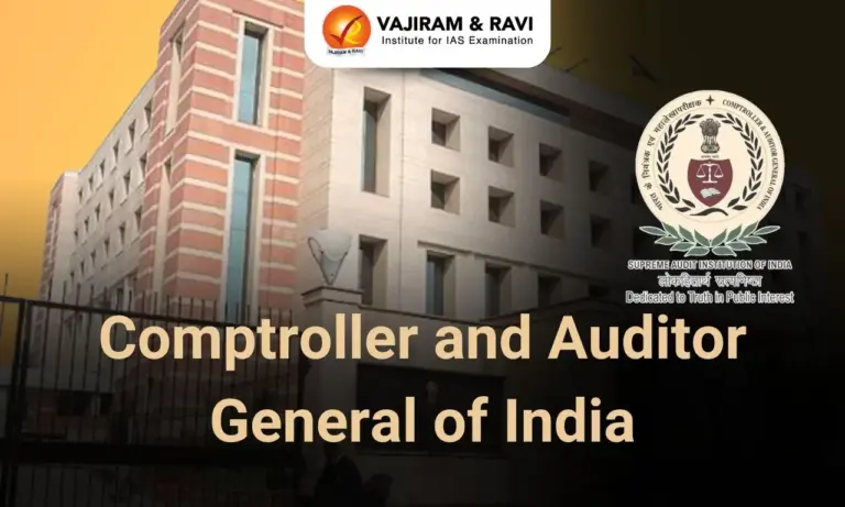 Understanding the Role and Influence of the Comptroller and Auditor General of India