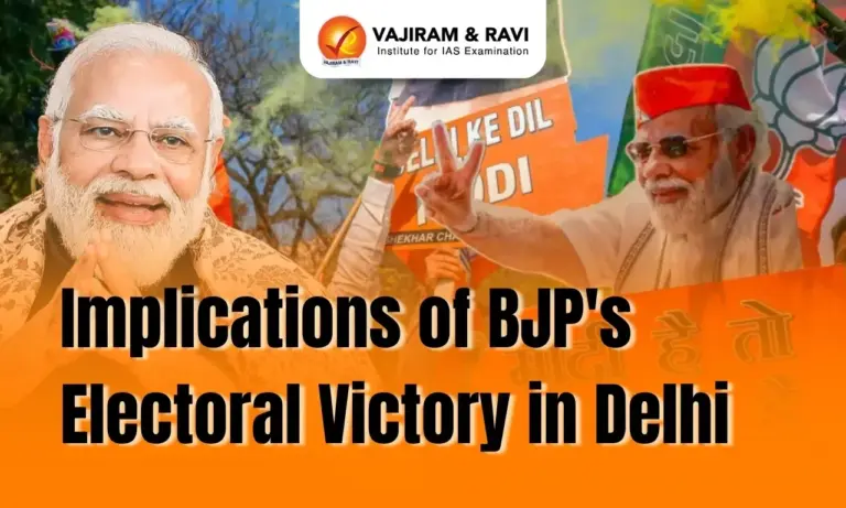 Implications of BJP's Electoral Victory in Delhi - Constitutional and Governance Aspects