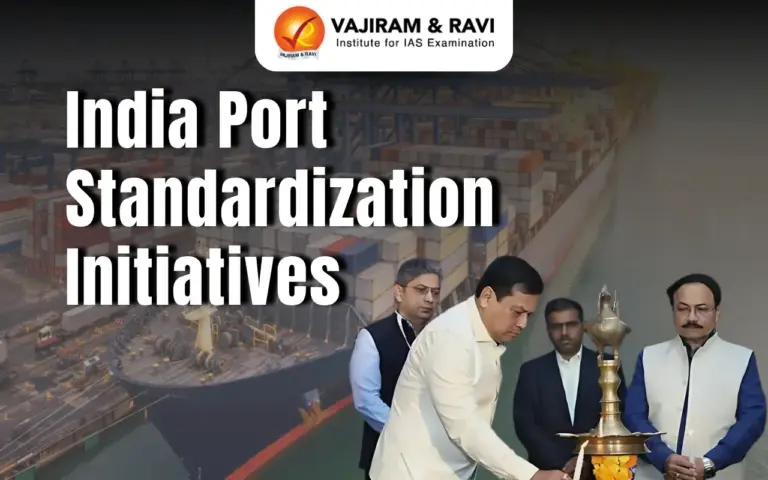 India’s Major Ports Standardization: ONOP, LPPI, MAITRI & Green Shipping Initiatives Launched