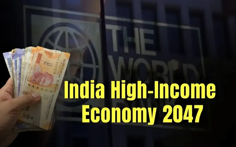 India’s Path to a High-Income Economy: World Bank’s Growth Roadmap