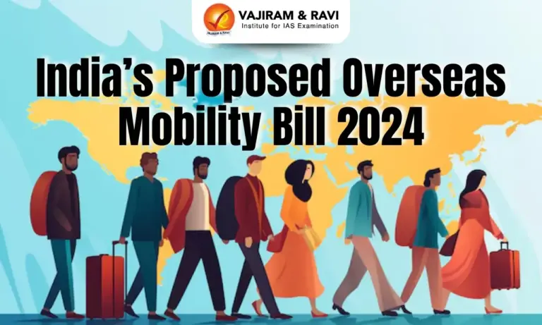 India’s Proposed Overseas Mobility Bill 2024: Ensuring Safe and Legal Migration