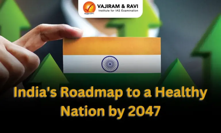 India's Roadmap to a Healthy Nation by 2047