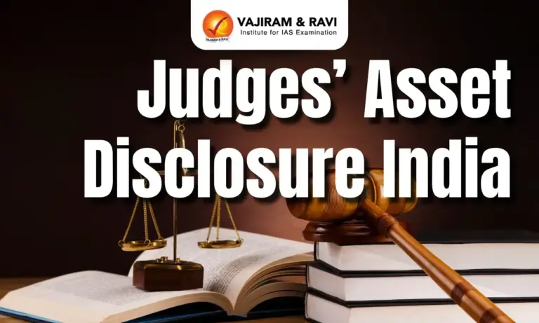 Judges’ Asset Disclosure in India: Norms & Legal Standpoint