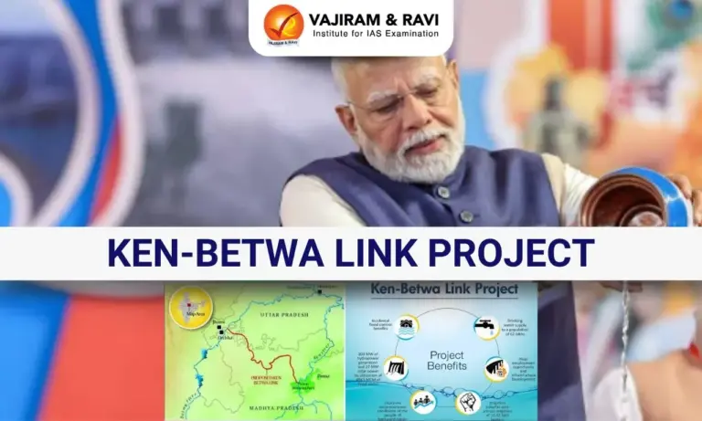 Ken-Betwa Link Project: Foundation, Benefits, Environmental & Social Impacts