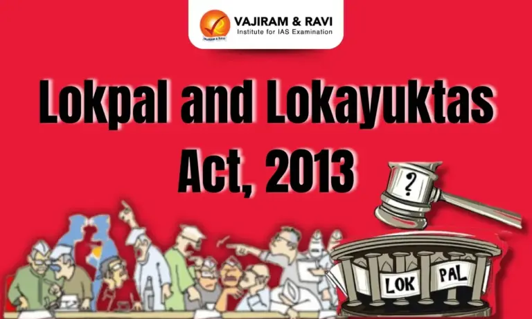 Understanding the Lokpal and Lokayuktas Act, 2013: Anti-Corruption Measures in India