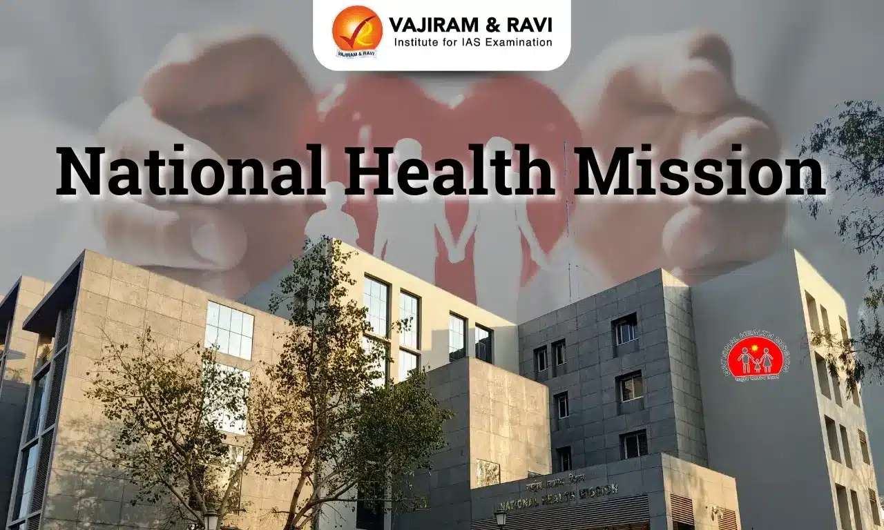 National Health Mission (NHM): Key Achievements and Impact on Public Health in India