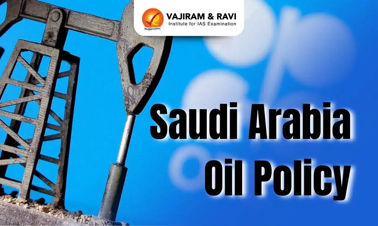 Saudi Arabia’s Oil Policy: Implications for Global Markets and India