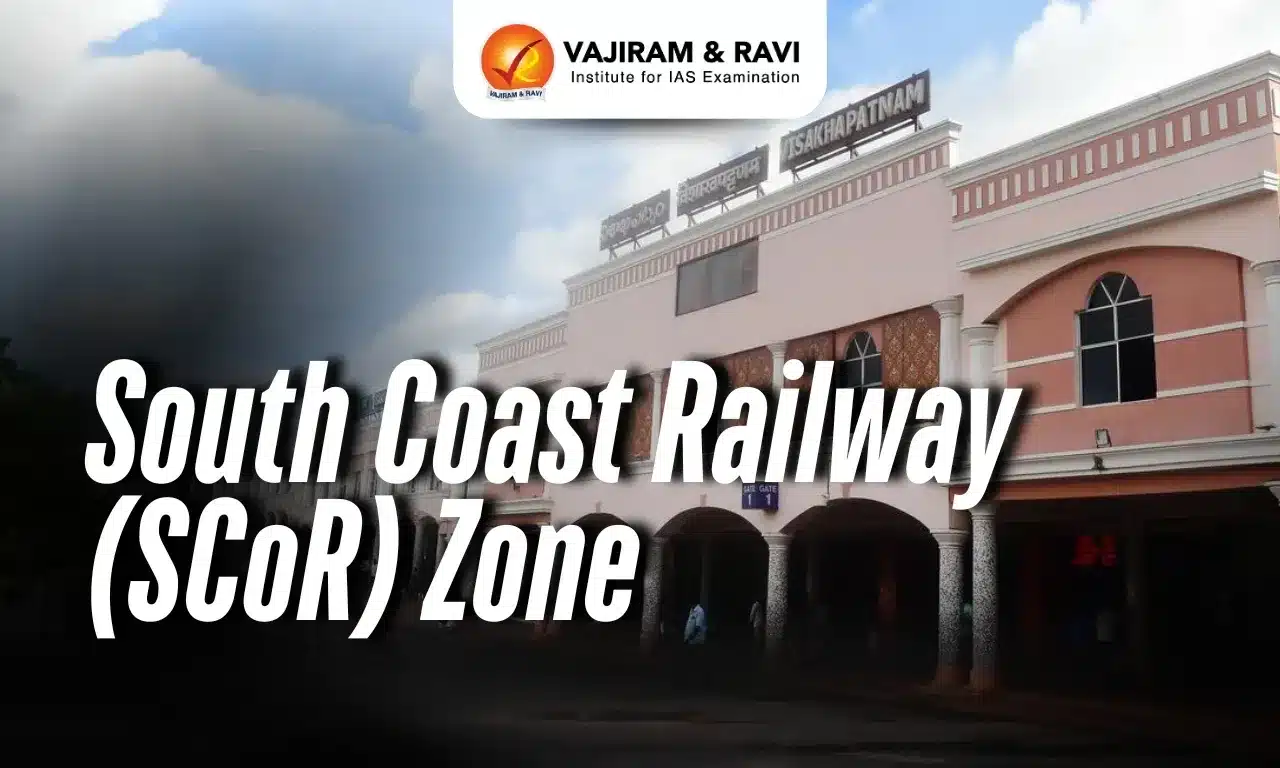 South Coast Railway (SCoR) Zone: Divisions, Waltair Split & Economic Impact