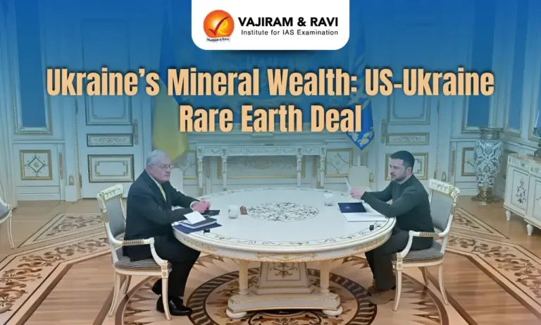 Ukraine’s Mineral Wealth: US-Ukraine Rare Earth Deal, Geopolitical Importance, and Challenges