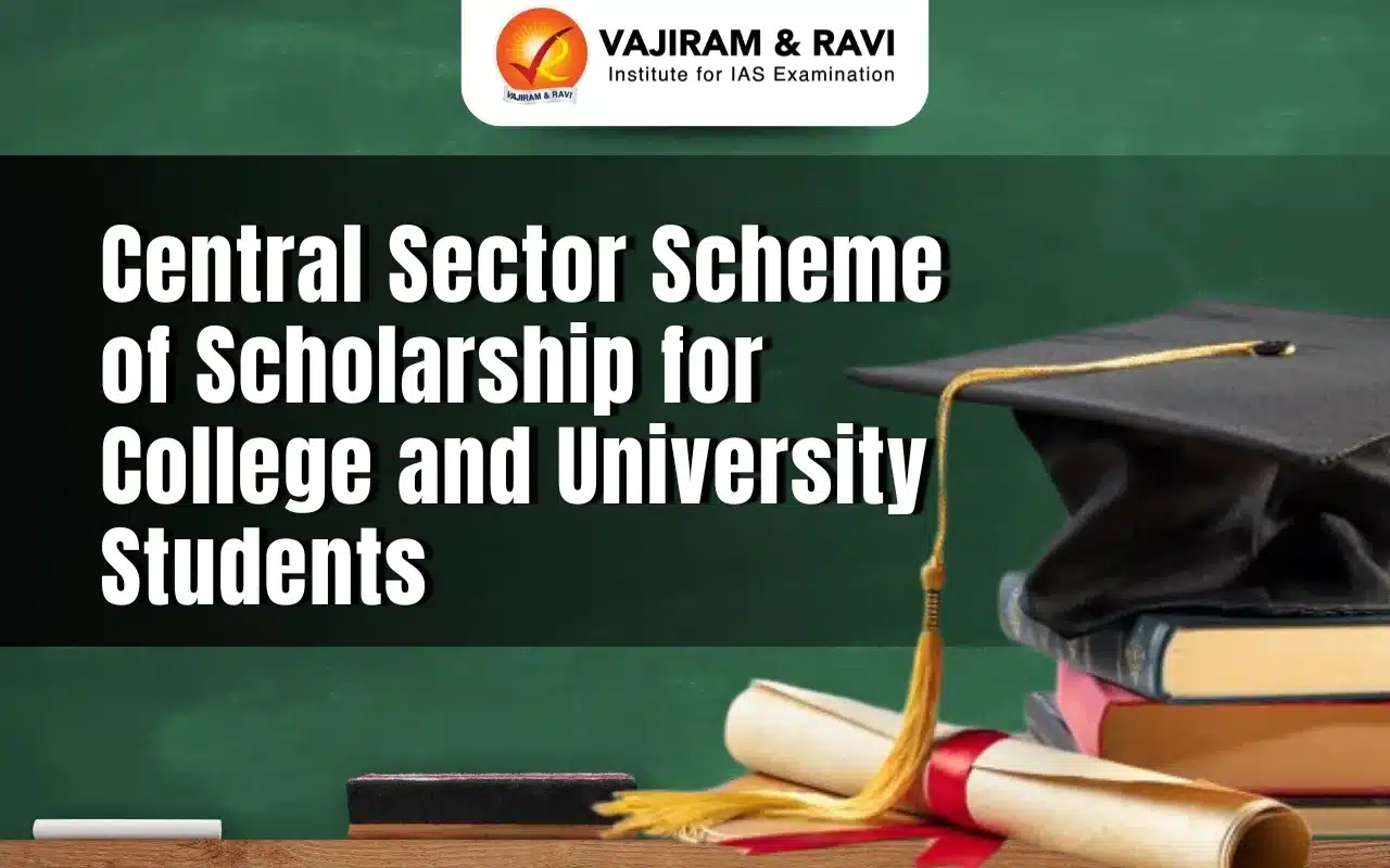 Central Sector Scheme of Scholarship for College and University Students