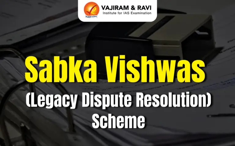 Sabka Vishwas - (Legacy Dispute Resolution) Scheme