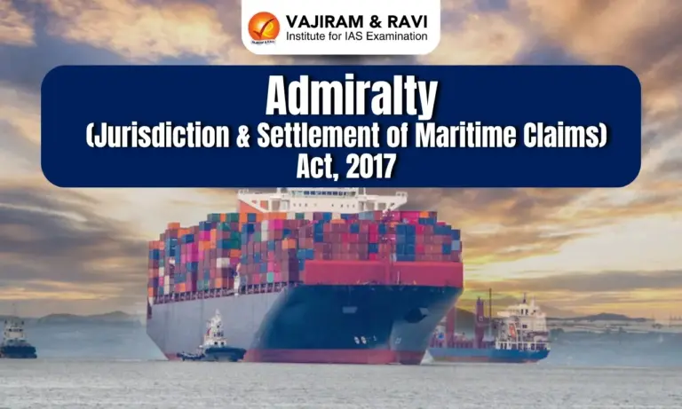 Admiralty (Jurisdiction & Settlement of Maritime Claims) Act, 2017