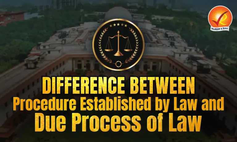 Difference between Procedure Established by Law and Due Process of Law