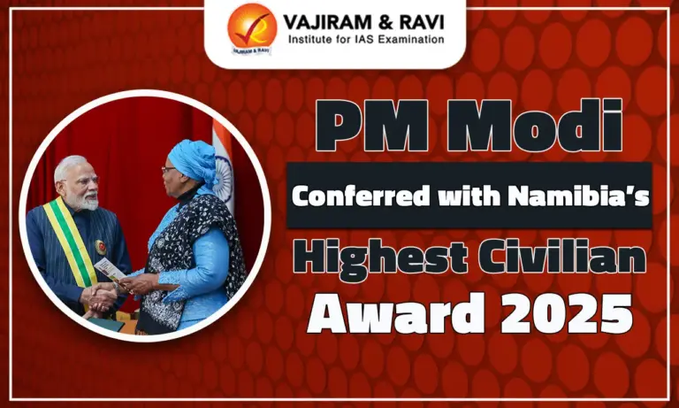 PM Modi Conferred with Namibia’s Highest Civilian Award 2025