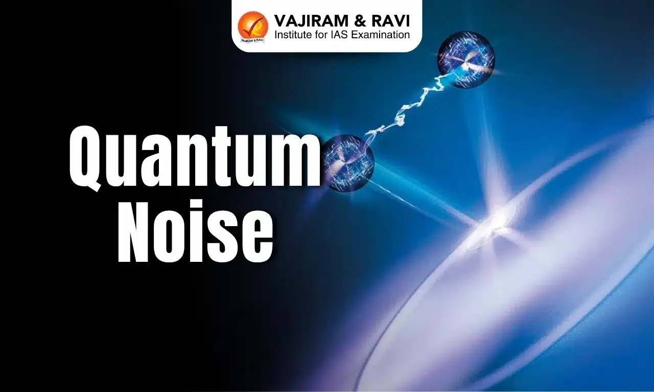 Quantum Noise