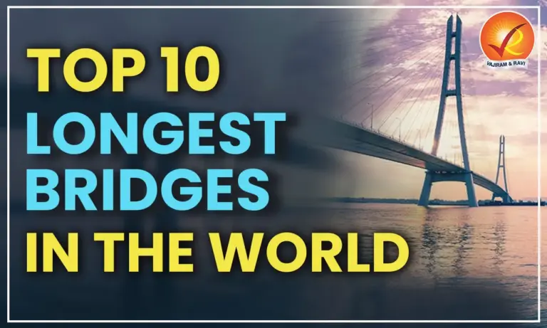 Top 10 Longest Bridges in the World