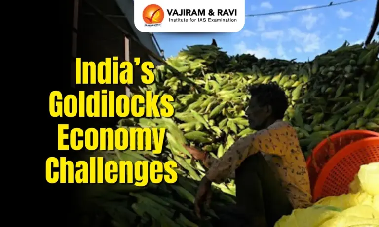 India’s Goldilocks Economy Challenges