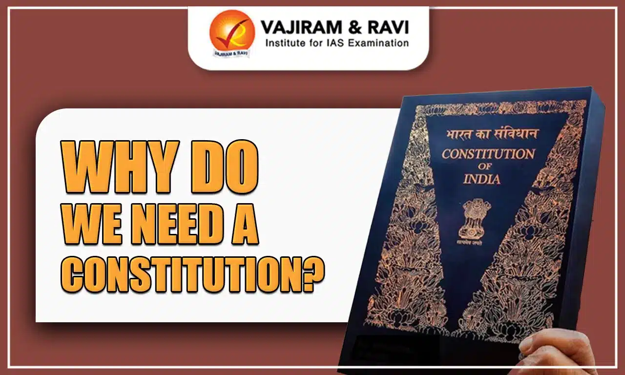 Why Do We Need a Constitution?