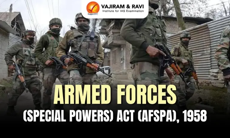 Armed Forces (Special Powers) Act (AFSPA),1958