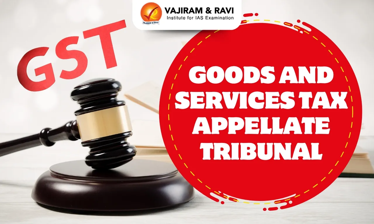 Goods and Services Tax Appellate Tribunal