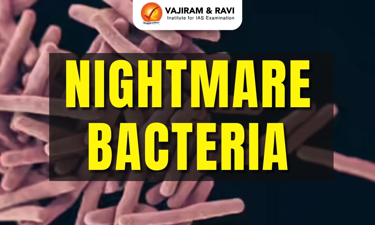 Nightmare Bacteria