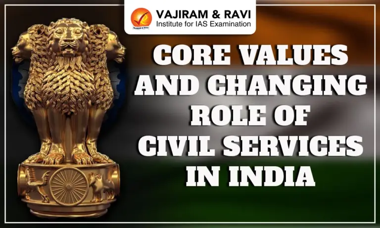 Core Values and Changing Role of Civil Services in India