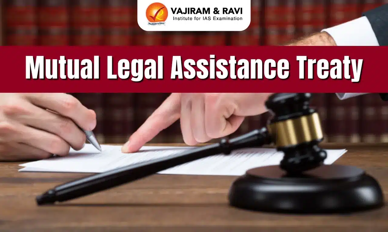 Mutual Legal Assistance Treaty