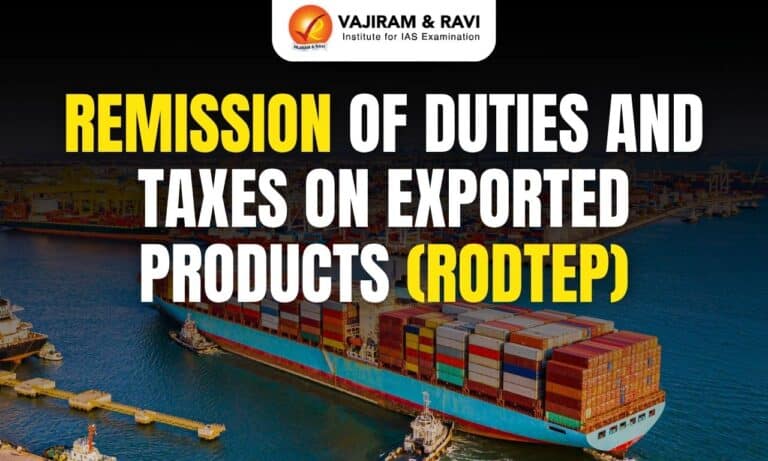 Remission of Duties and Taxes on Exported Products (RoDTEP) scheme