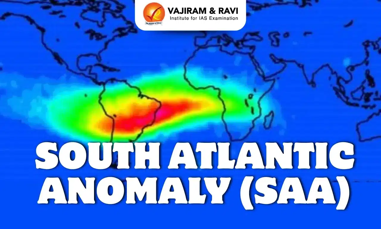 South Atlantic Anomaly (SAA)