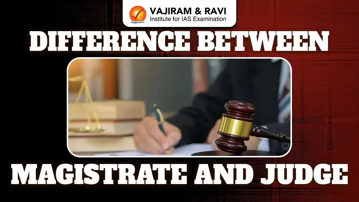 Difference between Magistrate and Judge