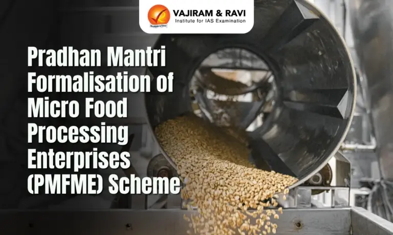 Pradhan Mantri Formalisation of Micro Food Processing Enterprises (PMFME) Scheme