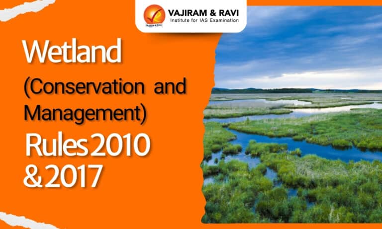 Wetland (Conservation and Management) Rules 2010 & 2017