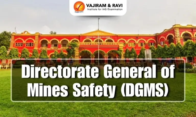 Directorate General of Mines Safety (DGMS)