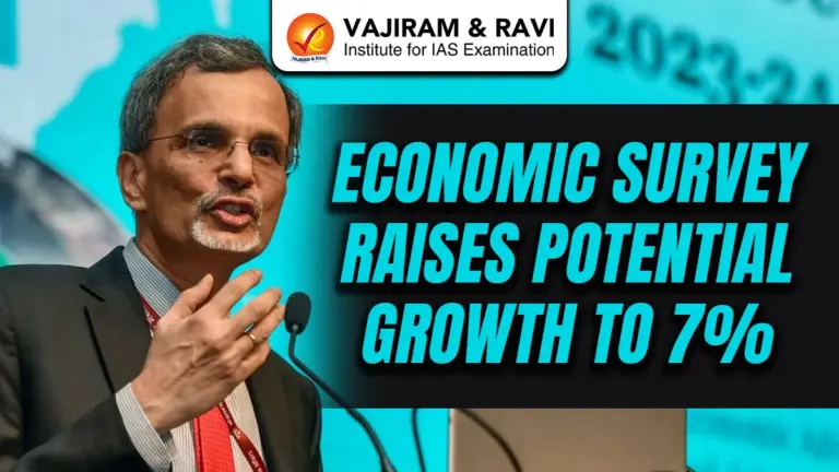 Economic Survey Raises Potential Growth to 7%
