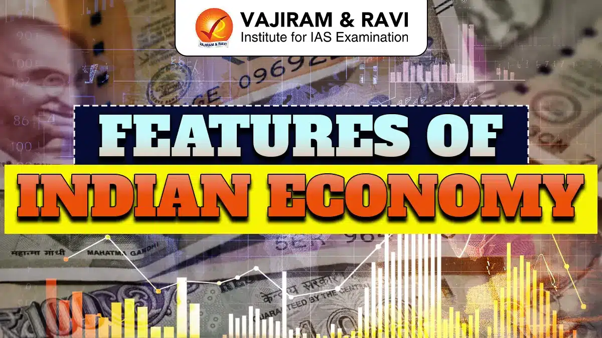 Features of Indian Economy